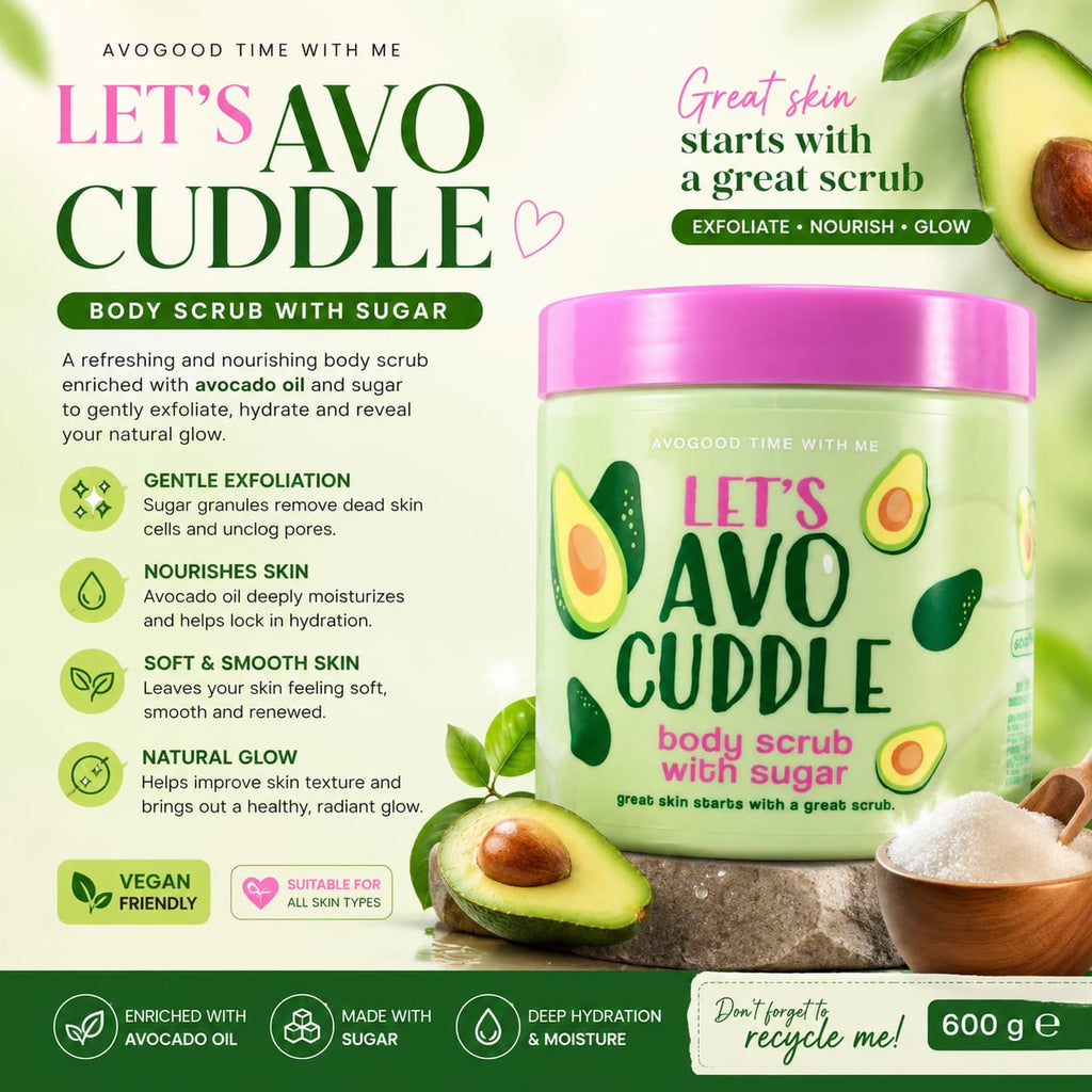 Let's Avo Cuddle Body Scrub with Sugar – 600g | Avogood Time With Me